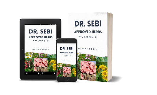 Dr. Sebi Approved Herbs. Volume 2 (Ebook)