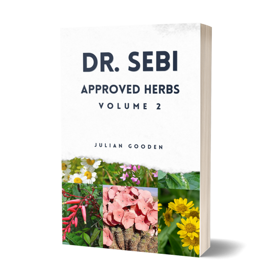 Dr. Sebi Approved Herbs. Volume 2 (Ebook)